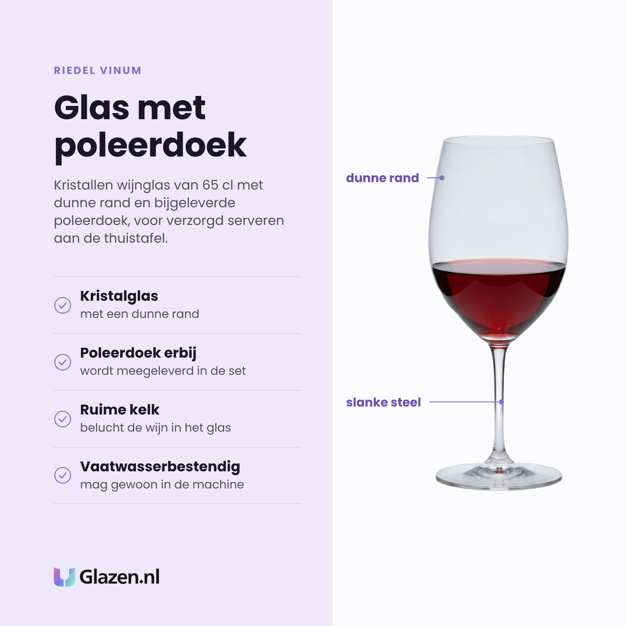 Riedel Vinum wijnglas 65 cl eigenschappen: kristalglas met dunne rand, poleerdoek meegeleverd, ruime kelk belucht de wijn, vaatwasserbestendig