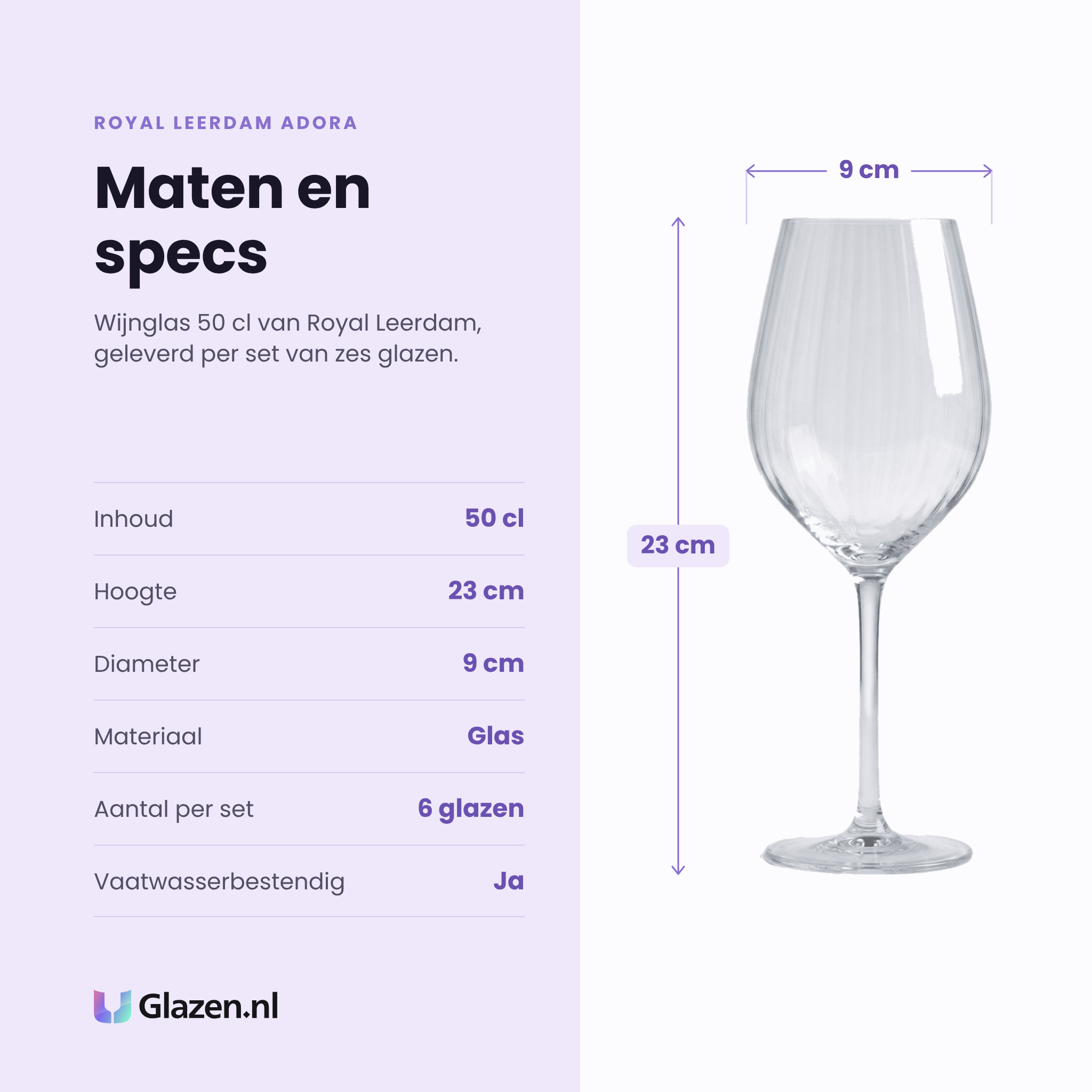Royal Leerdam Adora wijnglas 50 cl specificaties: inhoud 50 cl, hoogte 23 cm, diameter 9 cm, glas, set van 6