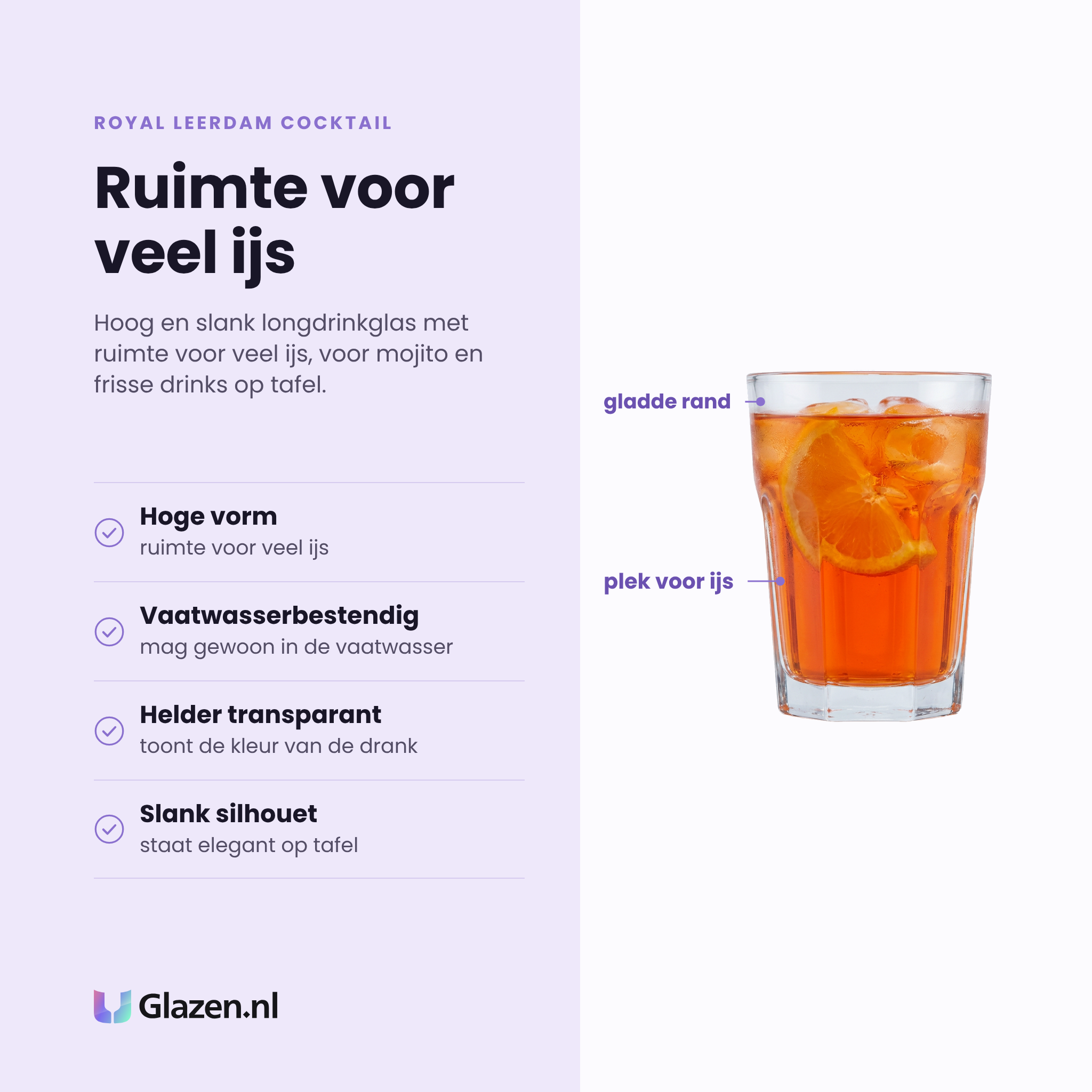 Royal Leerdam Cocktail longdrinkglas 41 cl eigenschappen: hoge vorm met ruimte voor ijs, vaatwasserbestendig, helder transparant glas, slank silhouet