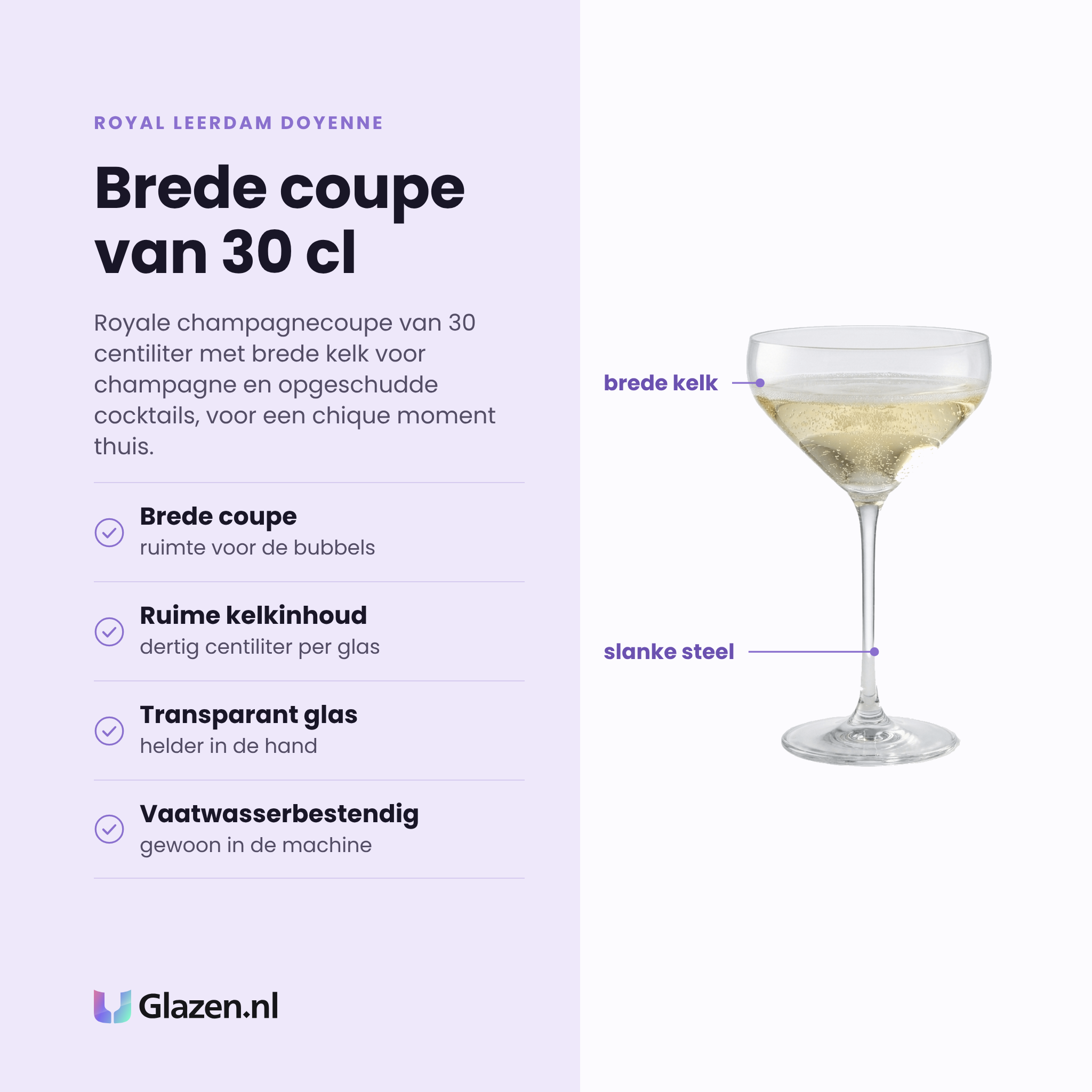 Royal Leerdam Doyenne champagnecoupe 30 cl eigenschappen: brede coupe voor bubbels, ruime kelkinhoud, transparant glas, vaatwasserbestendig