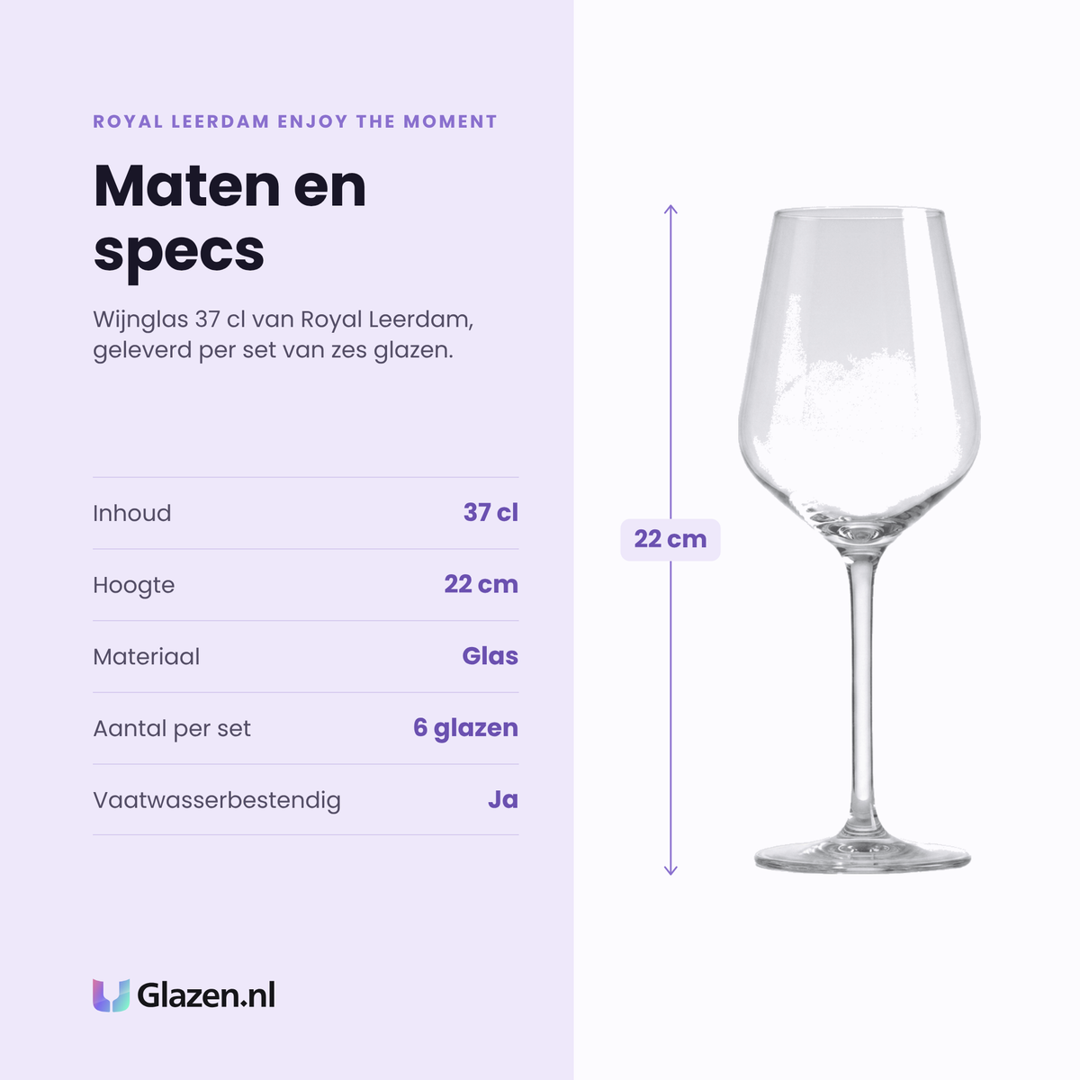 Royal Leerdam Enjoy The Moment wijnglas 37 cl specificaties: inhoud 37 cl, hoogte 22 cm, glas, set van 6