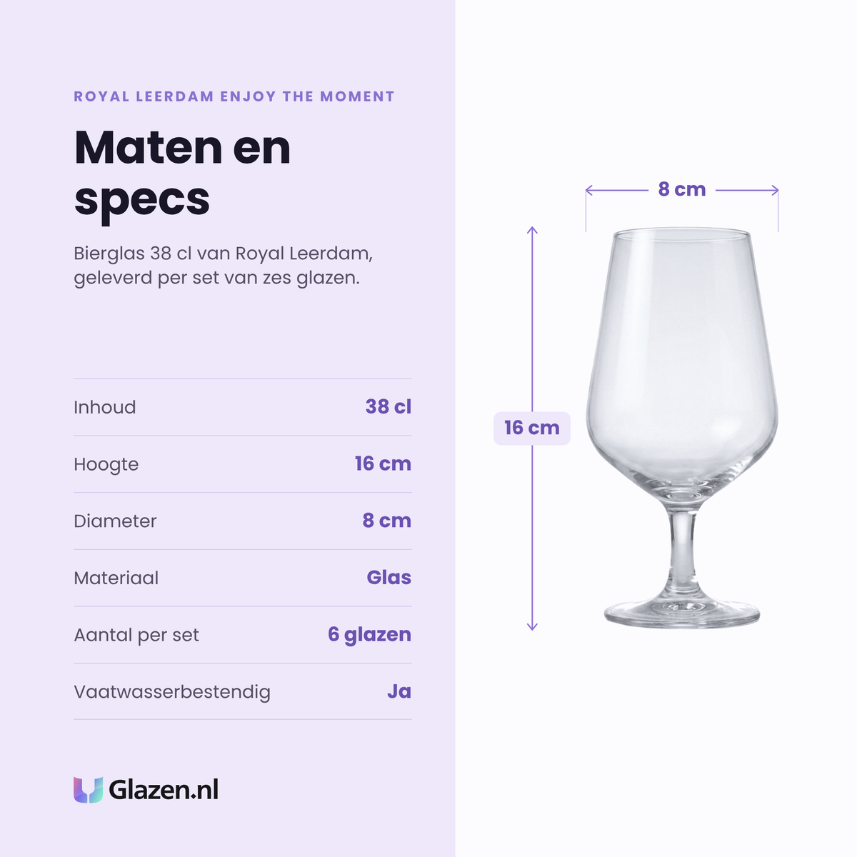 Royal Leerdam Enjoy The Moment bierglas 38 cl specificaties: inhoud 38 cl, hoogte 16 cm, diameter 8 cm, glas, set van 6