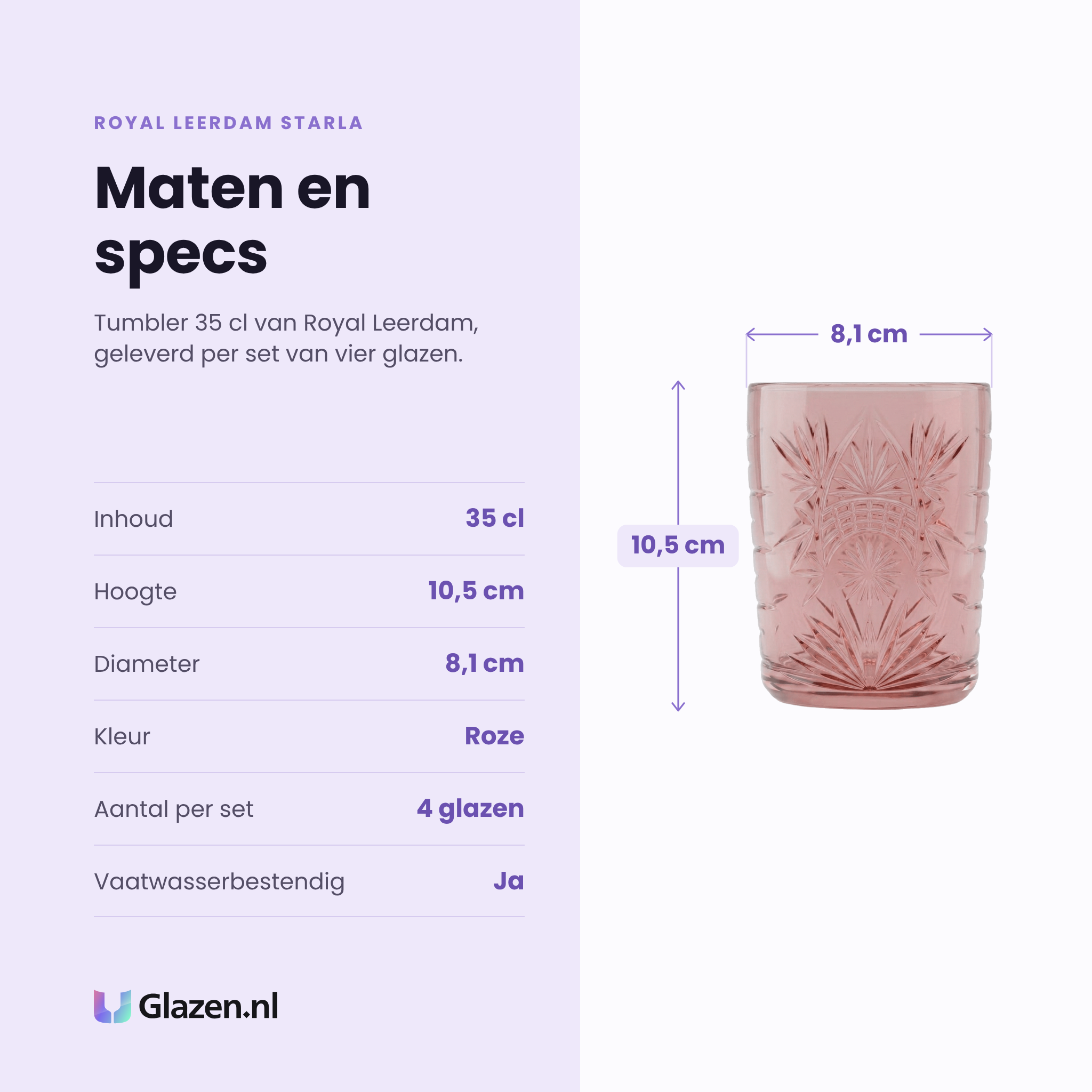 Royal Leerdam Starla tumbler 35 cl specificaties: inhoud 35 cl, hoogte 10,5 cm, diameter 8,1 cm, roze glas, set van 4