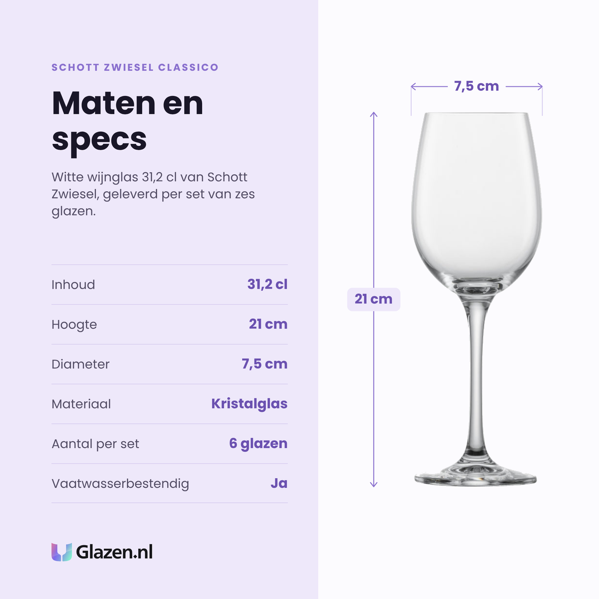 Schott Zwiesel Classico witte wijnglas 31,2 cl specificaties: inhoud 31,2 cl, hoogte 21 cm, diameter 7,5 cm, kristalglas, set van 6