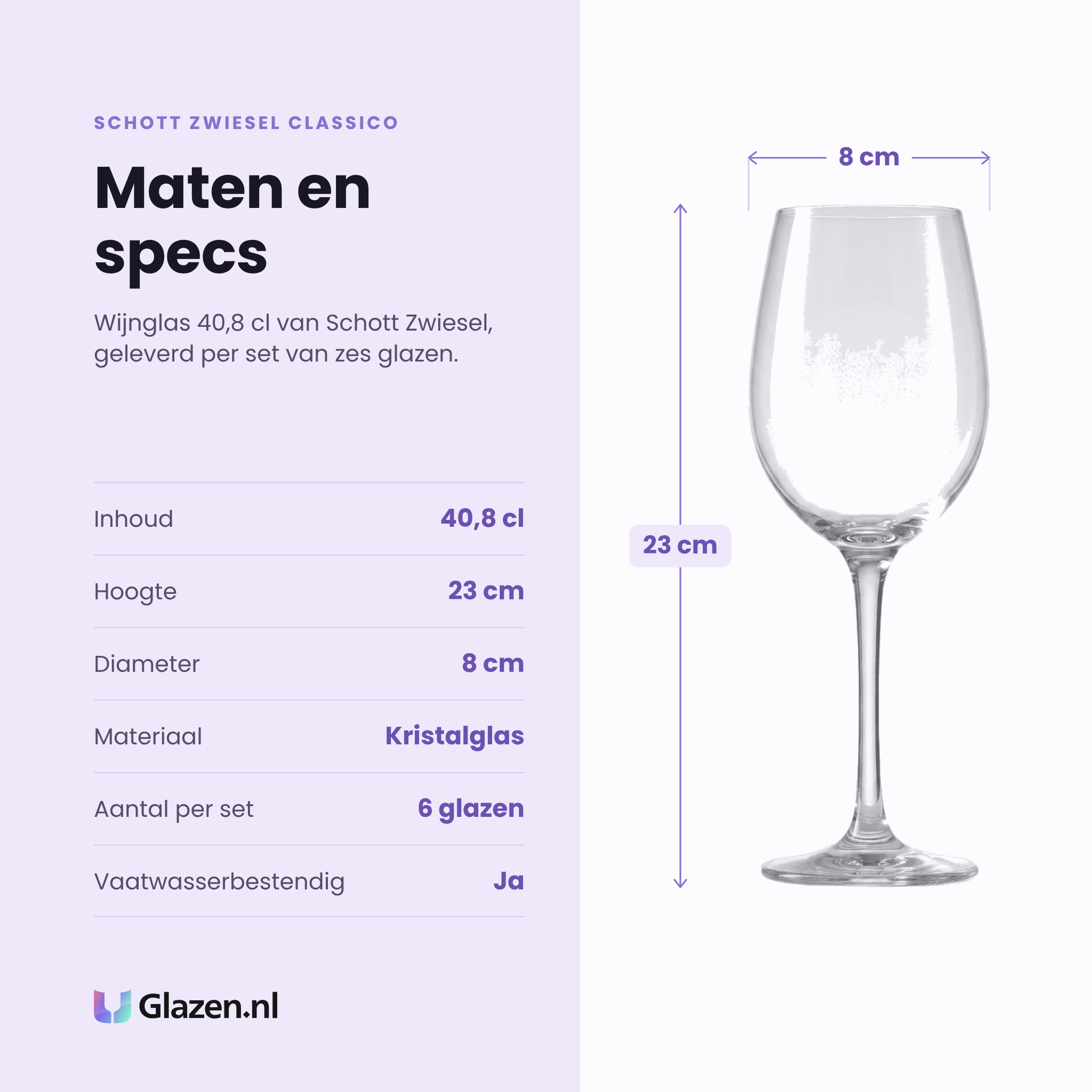 Schott Zwiesel Classico wijnglas 40,8 cl specificaties: inhoud 40,8 cl, hoogte 23 cm, diameter 8 cm, kristalglas, set van 6