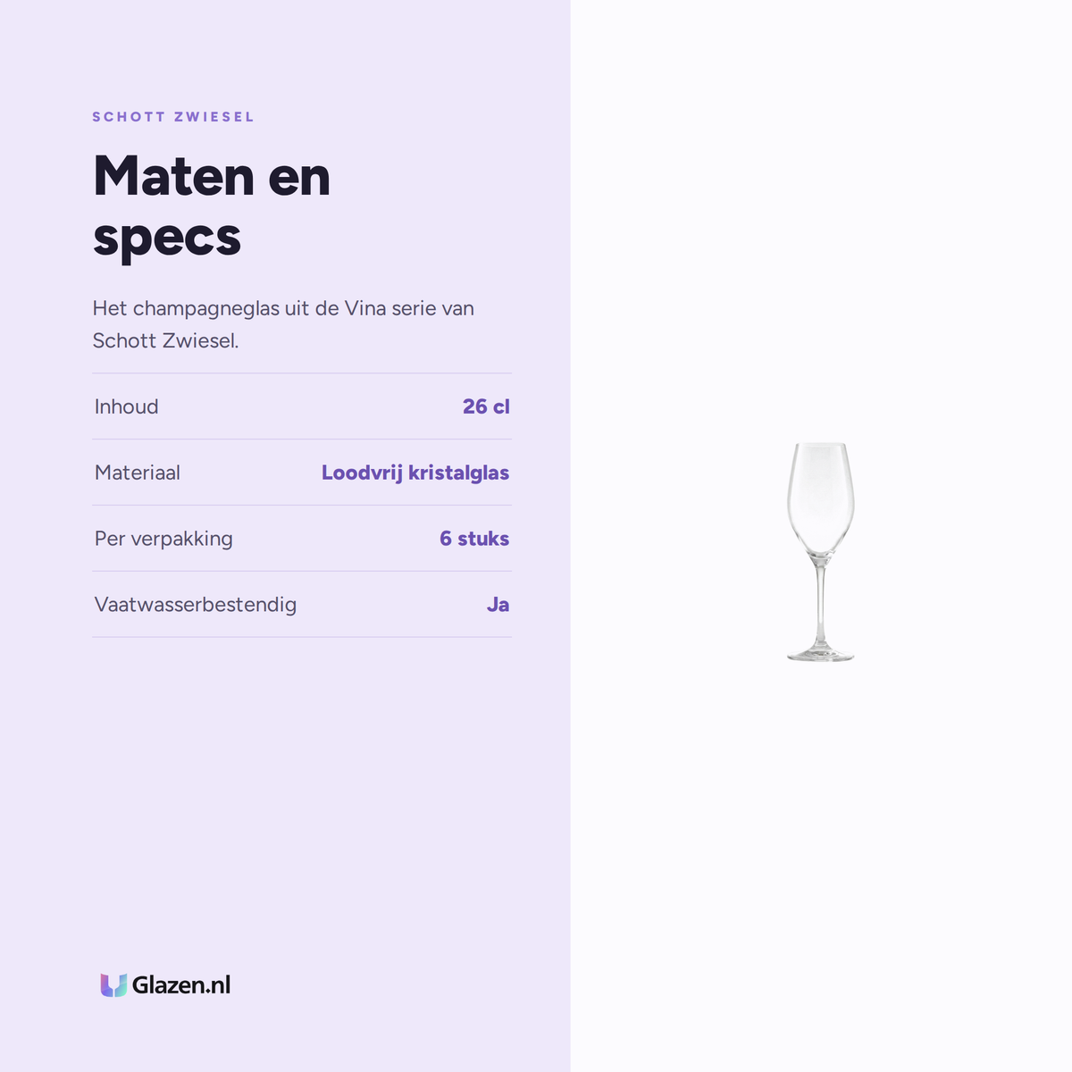 Maten en specs van Schott Zwiesel Vina Champagneglas 26 Cl met Mousseerpunt