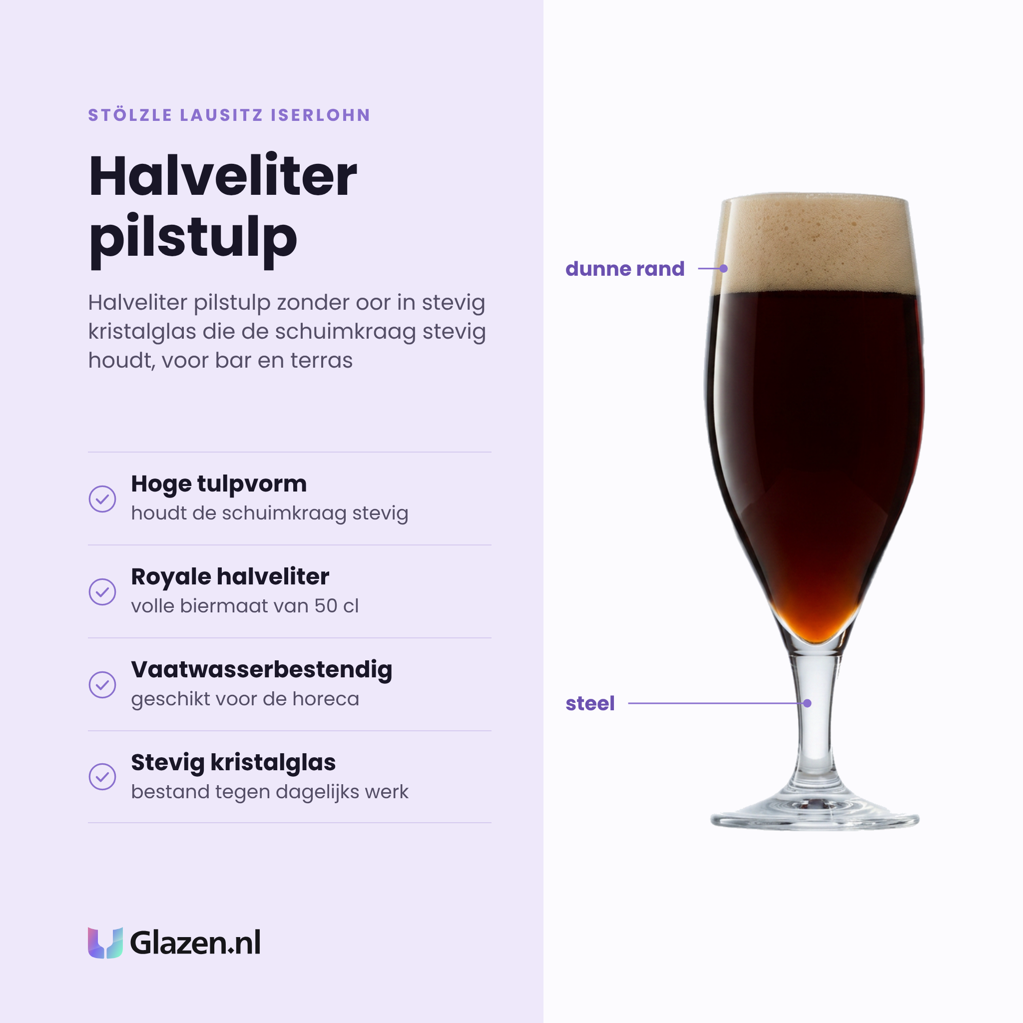 Stölzle Lausitz Iserlohn bierglas 50 cl eigenschappen: hoge tulpvorm, royale halveliter, vaatwasserbestendig, stevig kristalglas