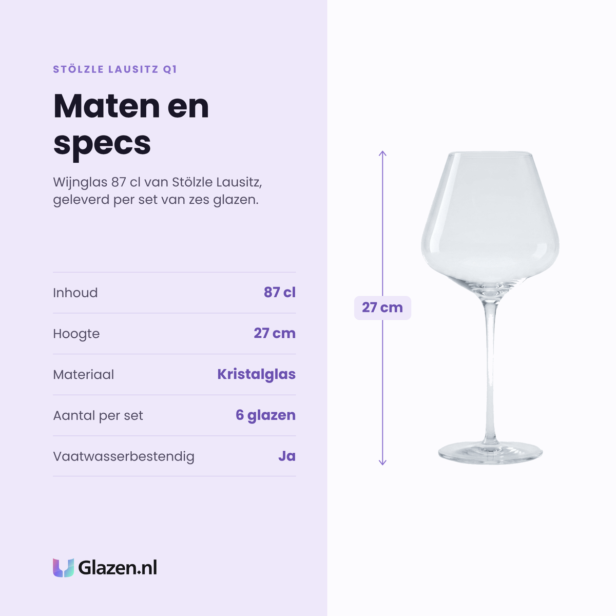 Stölzle Lausitz Q1 wijnglas 87 cl specificaties: inhoud 87 cl, hoogte 27 cm, kristalglas, set van 6