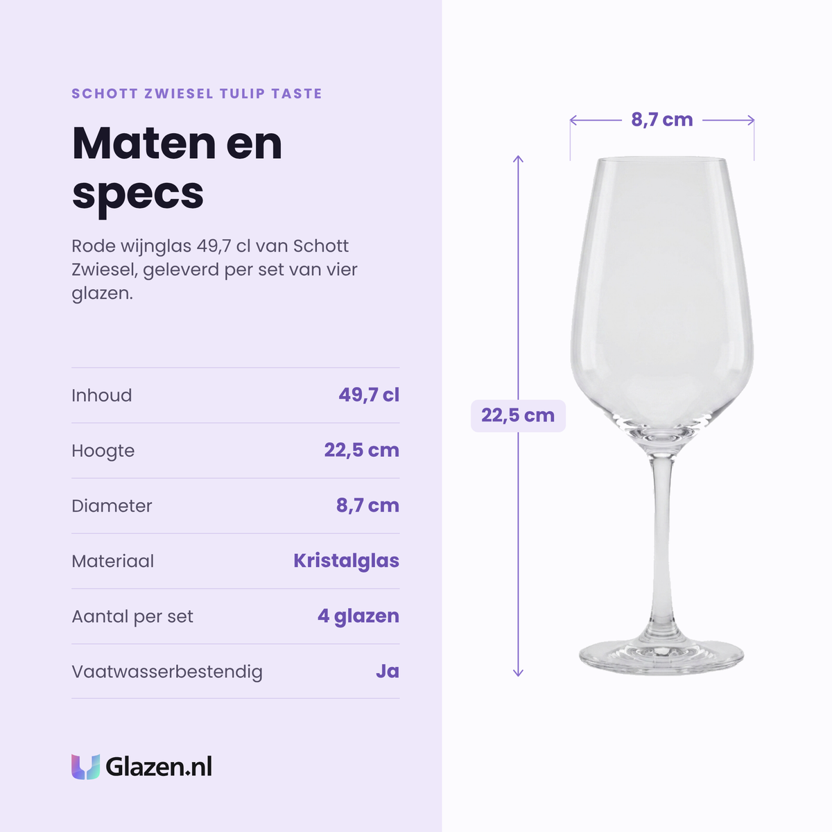 Schott Zwiesel Tulip Taste rode wijnglas 49,7 cl specificaties: inhoud 49,7 cl, hoogte 22,5 cm, diameter 8,7 cm, kristalglas, set van 4