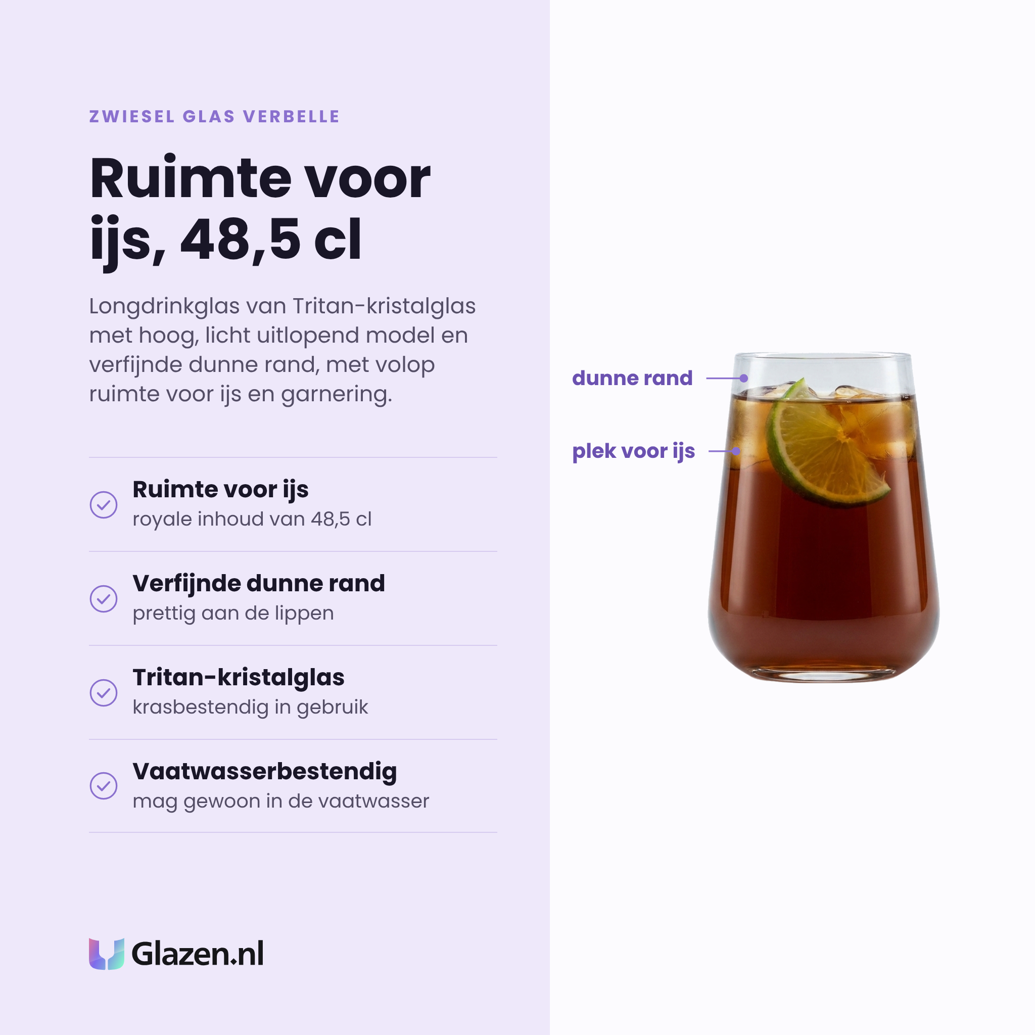 Zwiesel Glas Verbelle longdrinkglas 48,5 cl eigenschappen: ruimte voor ijs, verfijnde dunne rand, tritan-kristalglas krasbestendig, vaatwasserbestendig