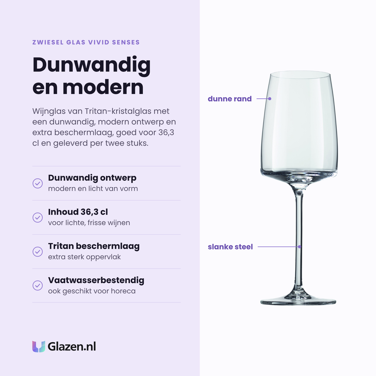 Zwiesel Glas Vivid Senses wijnglas 36,3 cl eigenschappen: dunwandig modern ontwerp, inhoud 36,3 cl, extra tritan beschermlaag, vaatwasserbestendig